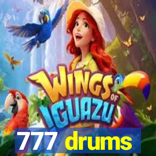 777 drums